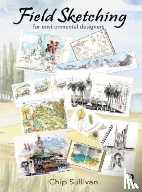 Sullivan, Chip - Field Sketching for Environmental Designers