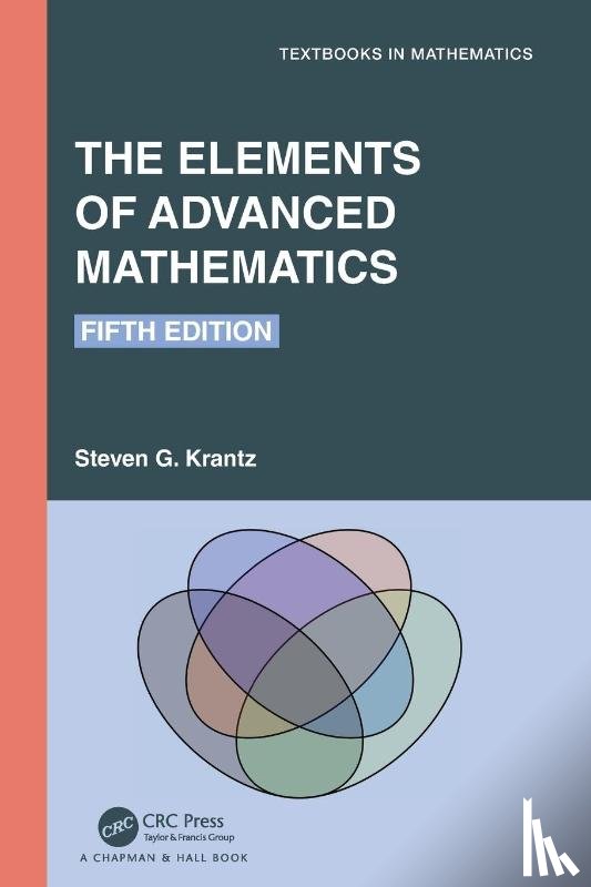 Krantz, Steven G. (Washington University - The Elements of Advanced Mathematics
