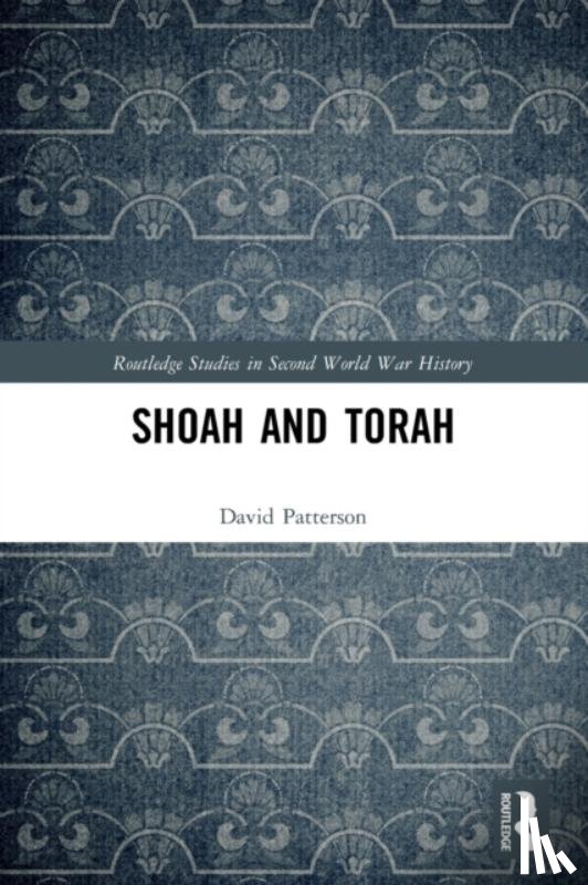 Patterson, David (University of Texas at Dallas - Shoah and Torah