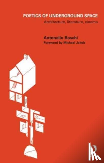 Boschi, Antonello (University of Pisa, Italy) - Poetics of Underground Space