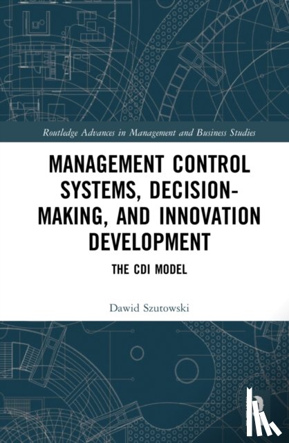 Szutowski, Dawid (Poznan University of Economics and Business - Management Control Systems, Decision-Making, and Innovation Development