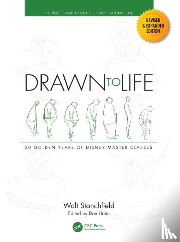 Stanchfield, Walt - Drawn to Life: 20 Golden Years of Disney Master Classes