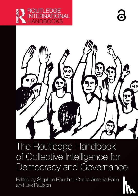  - The Routledge Handbook of Collective Intelligence for Democracy and Governance