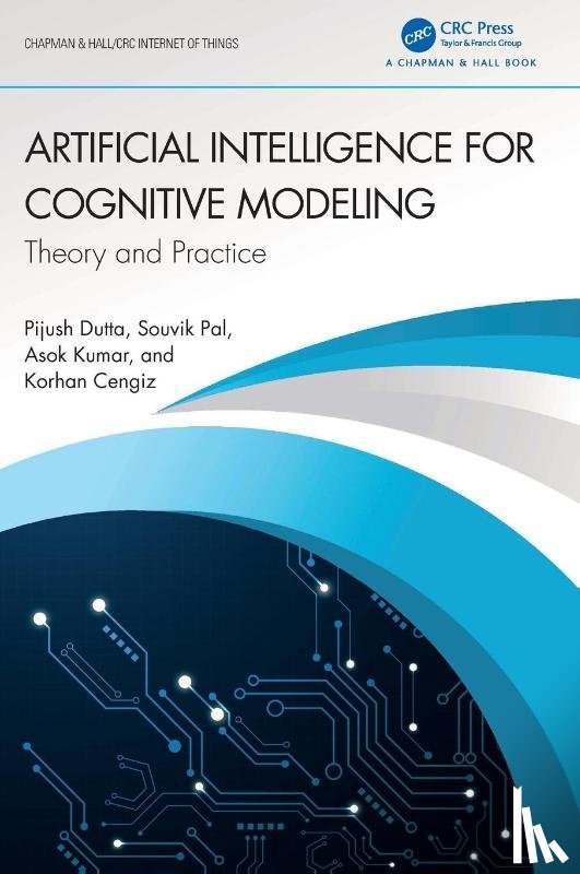 Dutta, Pijush (GKCEM, Pal, Souvik (Sister Nivedita Uni, Kumar, Asok (Vidyasagar University, Cengiz, Korhan (Istinye University - Artificial Intelligence for Cognitive Modeling