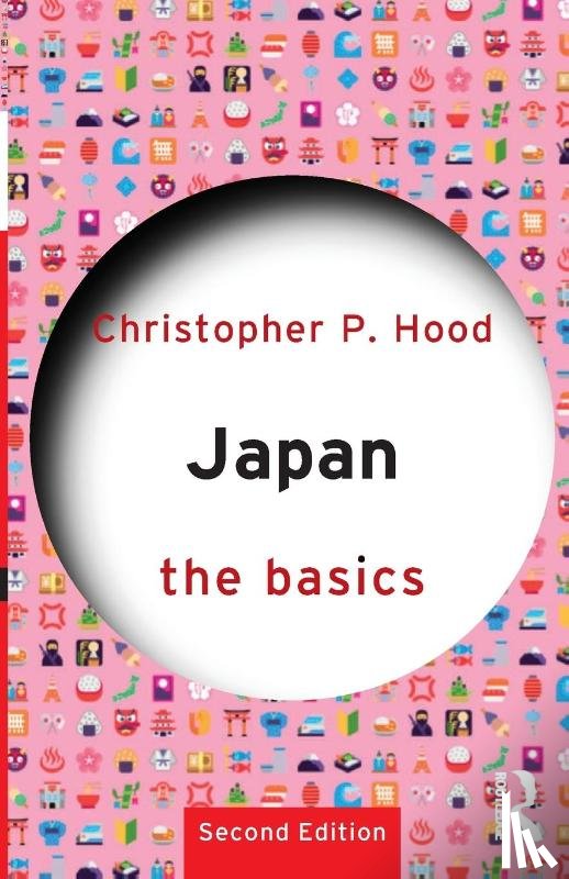 Hood, Christopher P. (Cardiff University - Japan: The Basics