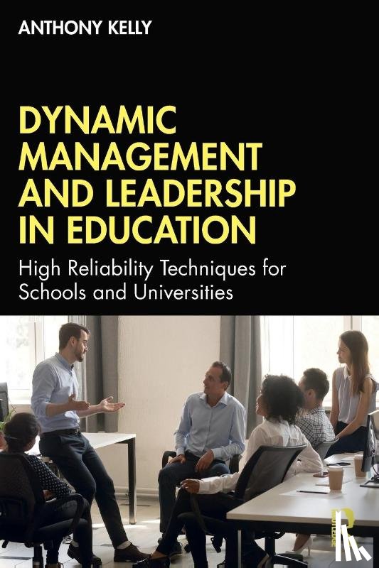 Kelly, Anthony (University of Southampton - Dynamic Management and Leadership in Education