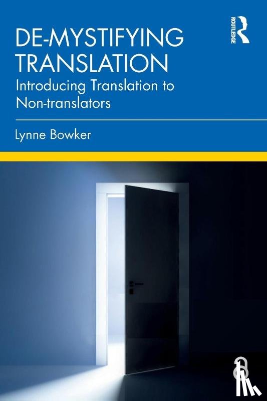 Bowker, Lynne - De-mystifying Translation