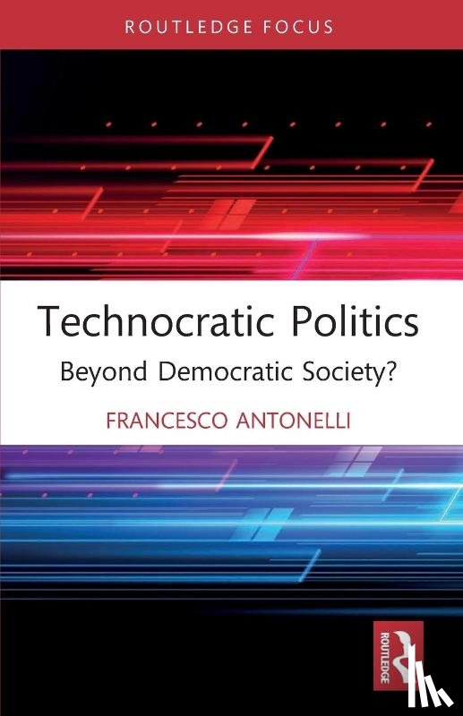 Antonelli, Francesco (Universita degli Studi ‘Roma Tre’ - Technocratic Politics