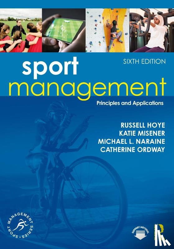 Hoye, Russell (La Trobe University, Misener, Katie (University of Waterloo, Naraine, Michael L. (Brock University, Ordway, Catherine (University of Canberra - Sport Management