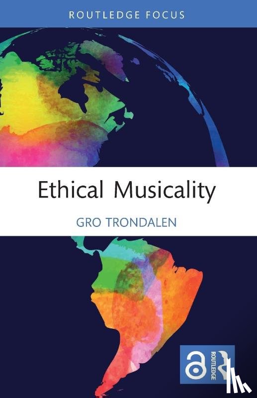 Trondalen, Gro - Ethical Musicality