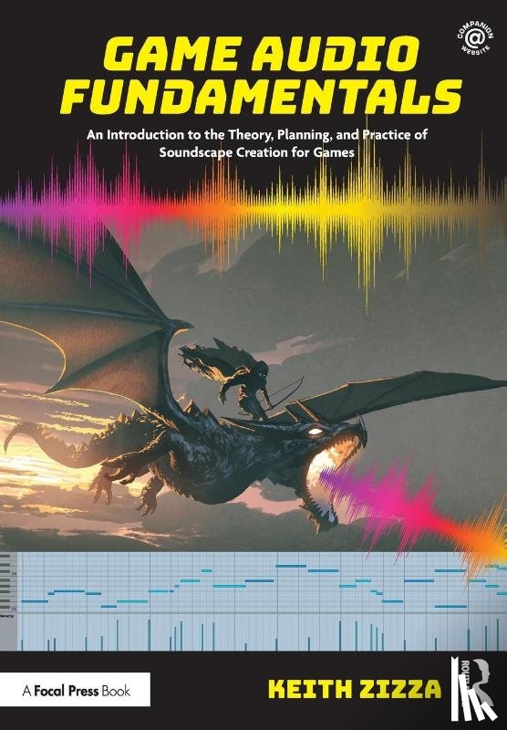Zizza, Keith - Game Audio Fundamentals