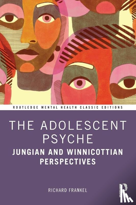 Frankel, Richard - The Adolescent Psyche