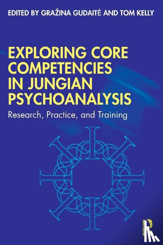  - Exploring Core Competencies in Jungian Psychoanalysis