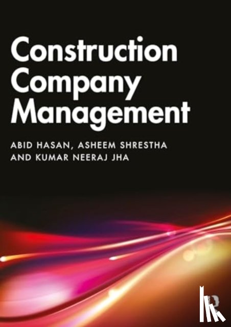 Hasan, Abid, Shrestha, Asheem, Jha, Kumar Neeraj - Construction Company Management