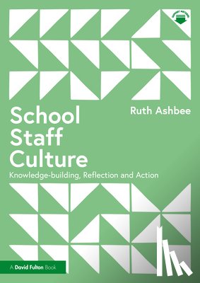 Ashbee, Ruth - School Staff Culture