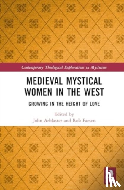  - Medieval Mystical Women in the West