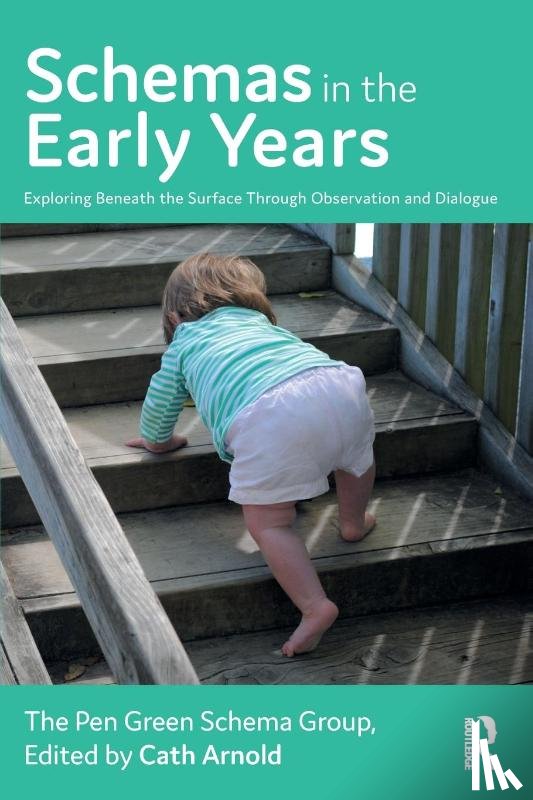 Arnold, Cath - Schemas in the Early Years