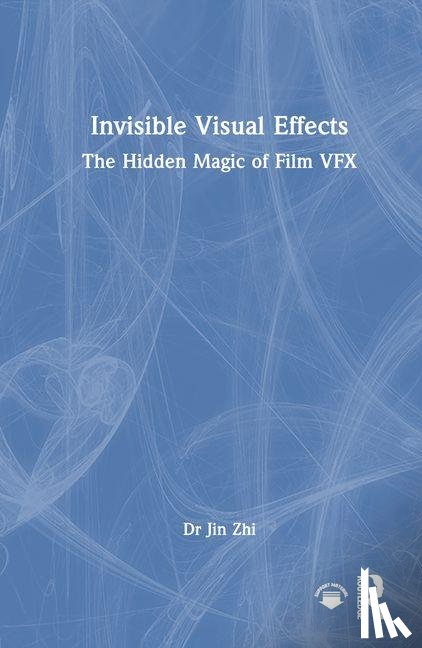 Zhi, Jin - Invisible Visual Effects