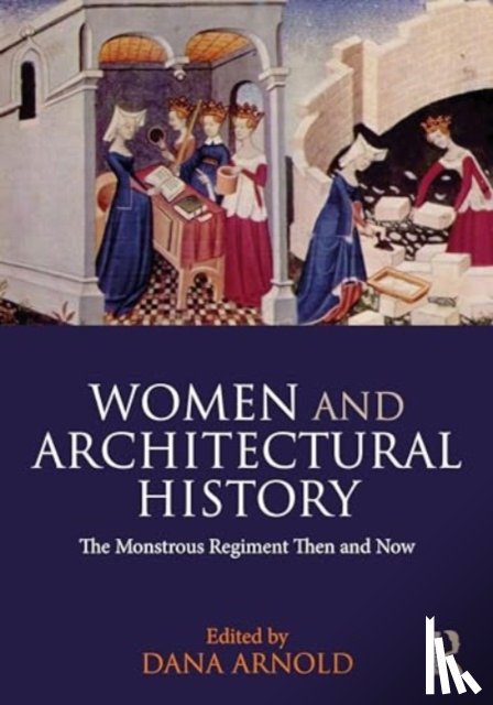  - Women and Architectural History