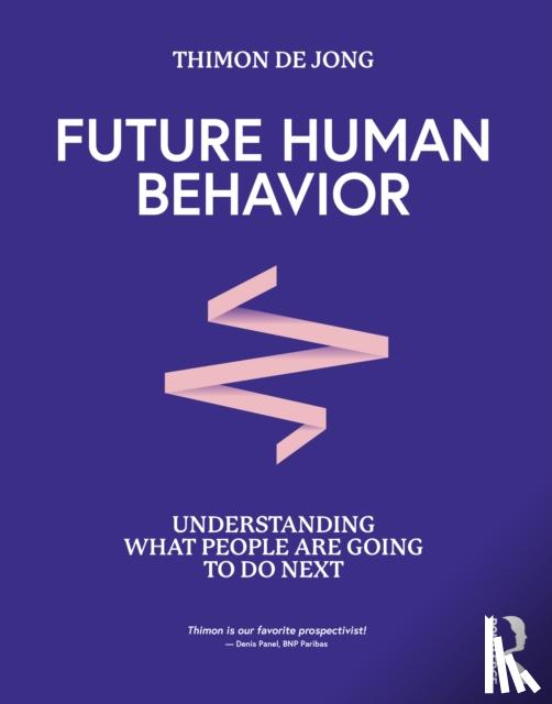 De Jong, Thimon - Future Human Behavior