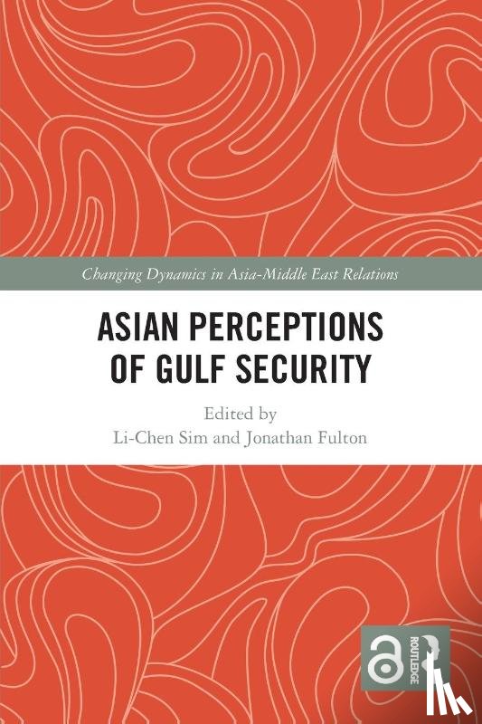  - Asian Perceptions of Gulf Security