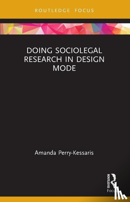 Perry-Kessaris, Amanda (Kent Law School - Doing Sociolegal Research in Design Mode