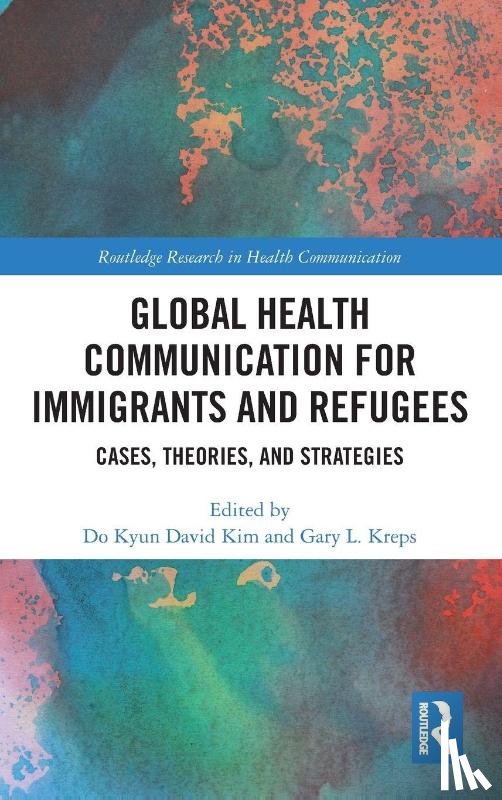  - Global Health Communication for Immigrants and Refugees