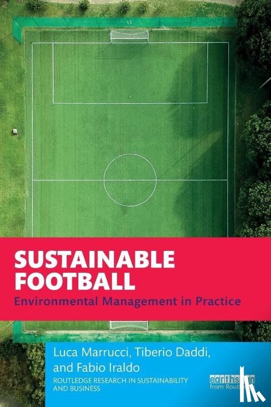 Marrucci, Luca, Daddi, Tiberio (Sant'Anna School of Advanced Studies, Iraldo, Fabio - Sustainable Football