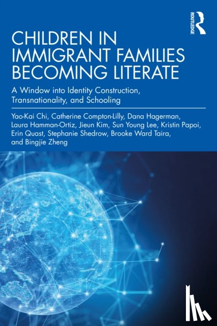 Compton-Lilly, Catherine, Ward Taira, Brooke, Shedrow, Stephanie, Hagerman, Dana - Children in Immigrant Families Becoming Literate