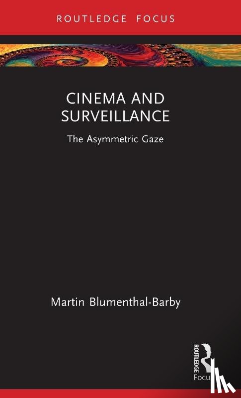 Blumenthal-Barby, Martin (Rice University - Cinema and Surveillance