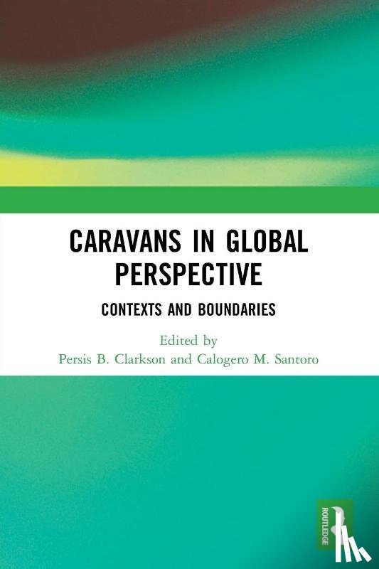  - Caravans in Global Perspective