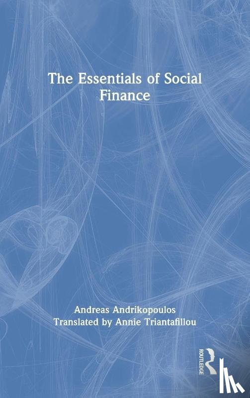 Andrikopoulos, Andreas - The Essentials of Social Finance