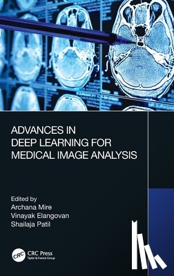  - Advances in Deep Learning for Medical Image Analysis