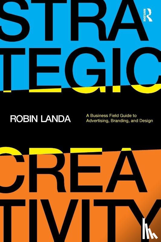 Landa, Robin - Strategic Creativity