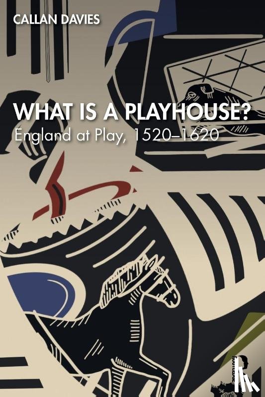 Davies, Callan - What is a Playhouse?