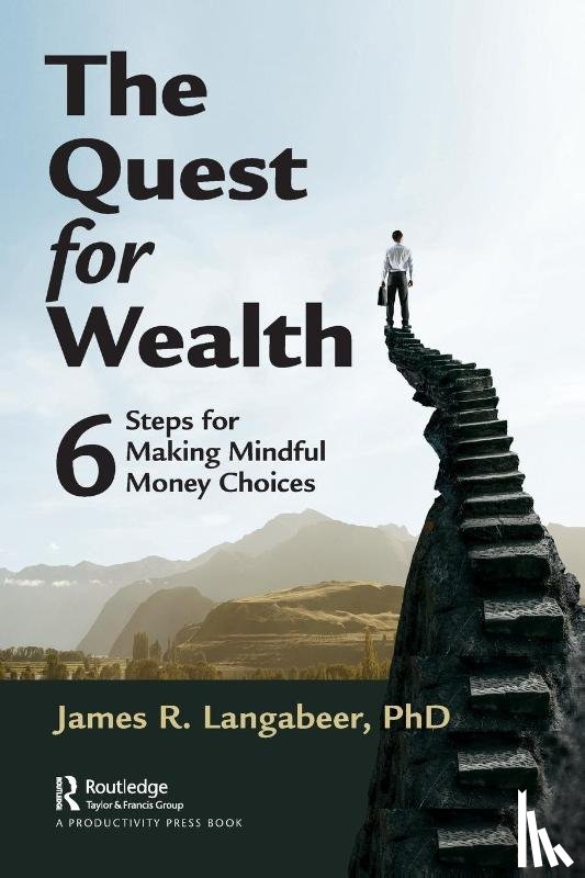 Langabeer, James R - The Quest for Wealth