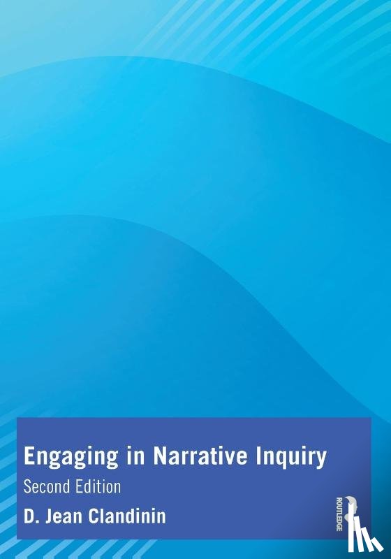Clandinin, D. Jean - Engaging in Narrative Inquiry