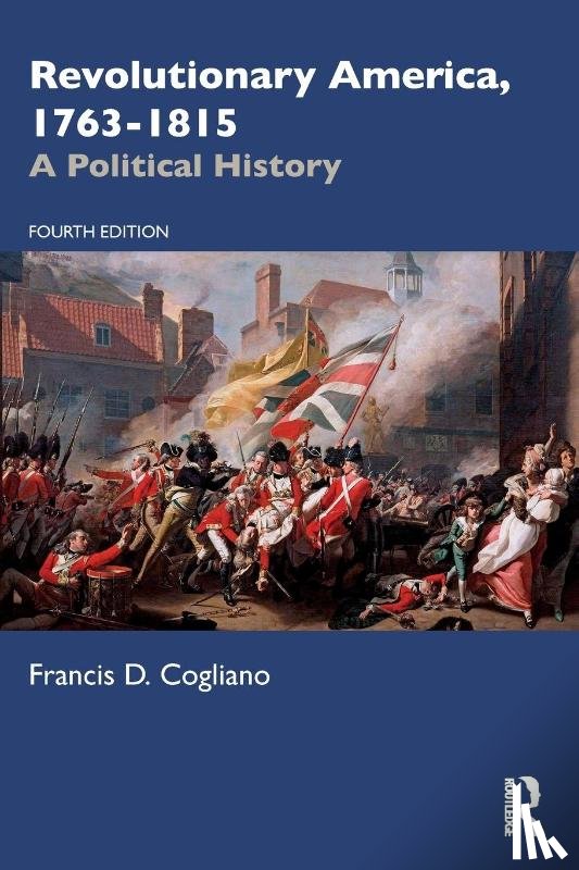Cogliano, Francis D. (University of Edinburgh - Revolutionary America, 1763-1815