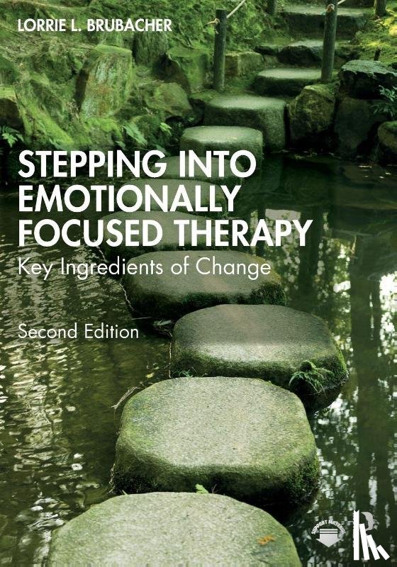 Brubacher, Lorrie L. - Stepping into Emotionally Focused Therapy