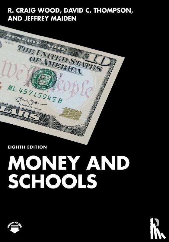 Wood, R. Craig (University Of Florida, Thompson, David C. (Kansas State University, Maiden, Jeffrey A. - Money and Schools
