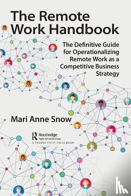 Snow, Mari Anne - The Remote Work Handbook