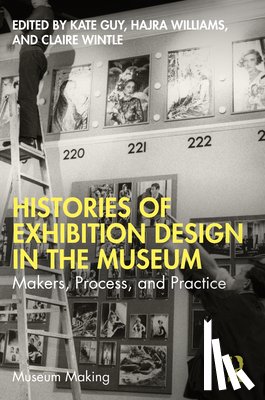  - Histories of Exhibition Design in the Museum