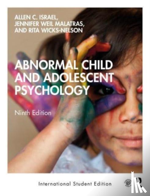Israel, Allen C. (University at Albany, SUNY, Albany, New York, USA), Malatras, Jennifer Weil, Wicks-Nelson, Rita - Abnormal Child and Adolescent Psychology