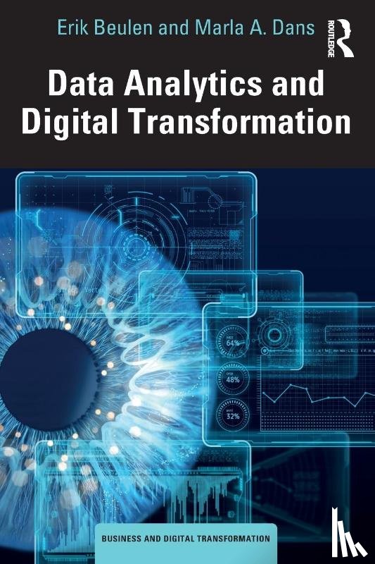 Beulen, Erik, Dans, Marla A. - Data Analytics and Digital Transformation