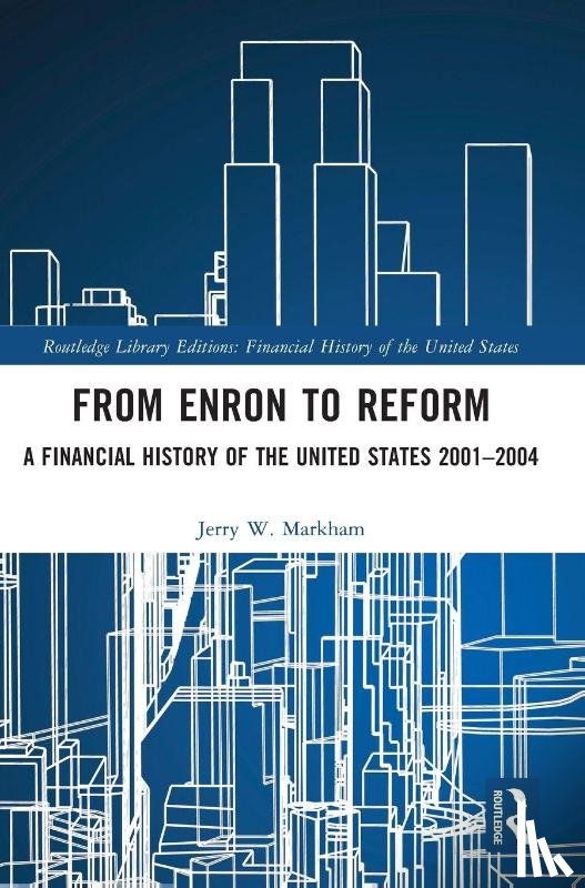 Markham, Jerry W. - From Enron to Reform