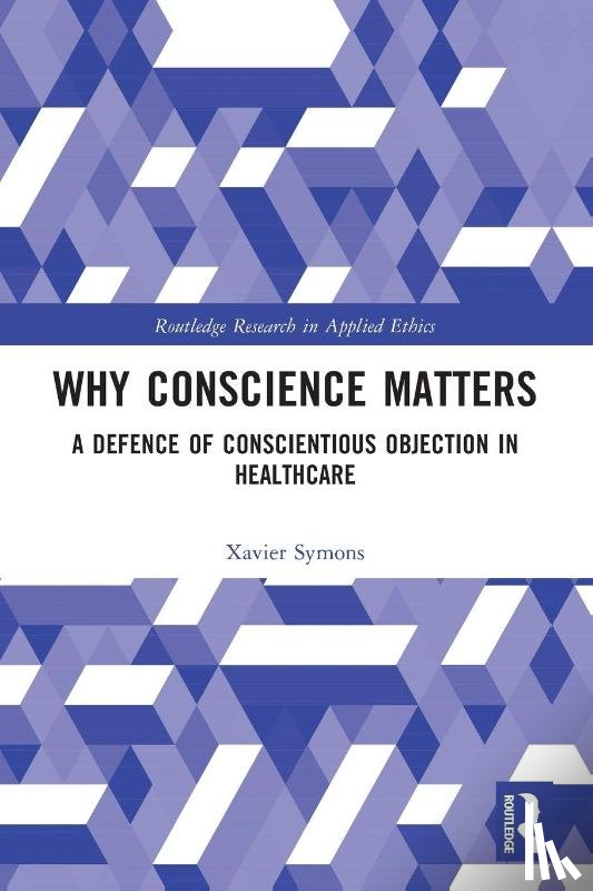 Symons, Xavier (Xavier Symons - Why Conscience Matters