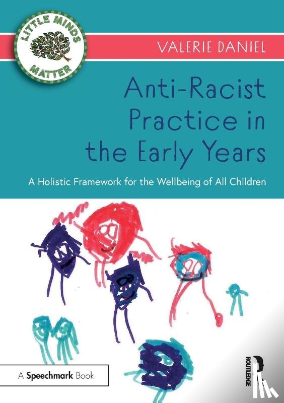 Daniel, Valerie - Anti-Racist Practice in the Early Years