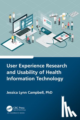 Campbell, Jessica Lynn - User Experience Research and Usability of Health Information Technology
