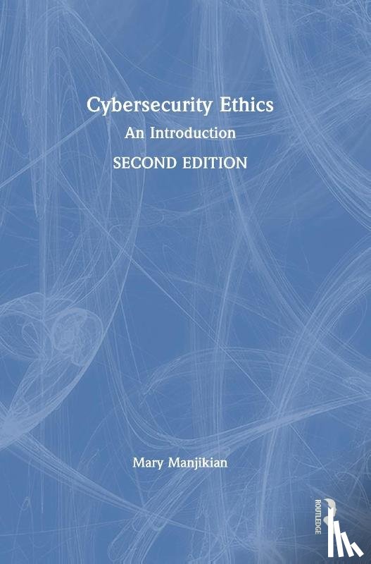Manjikian, Mary (Regent University - Cybersecurity Ethics