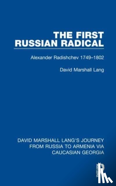 Lang, David Marshall - The First Russian Radical